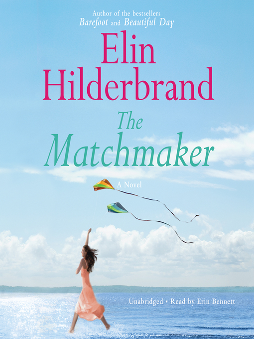 Title details for The Matchmaker by Elin Hilderbrand - Wait list